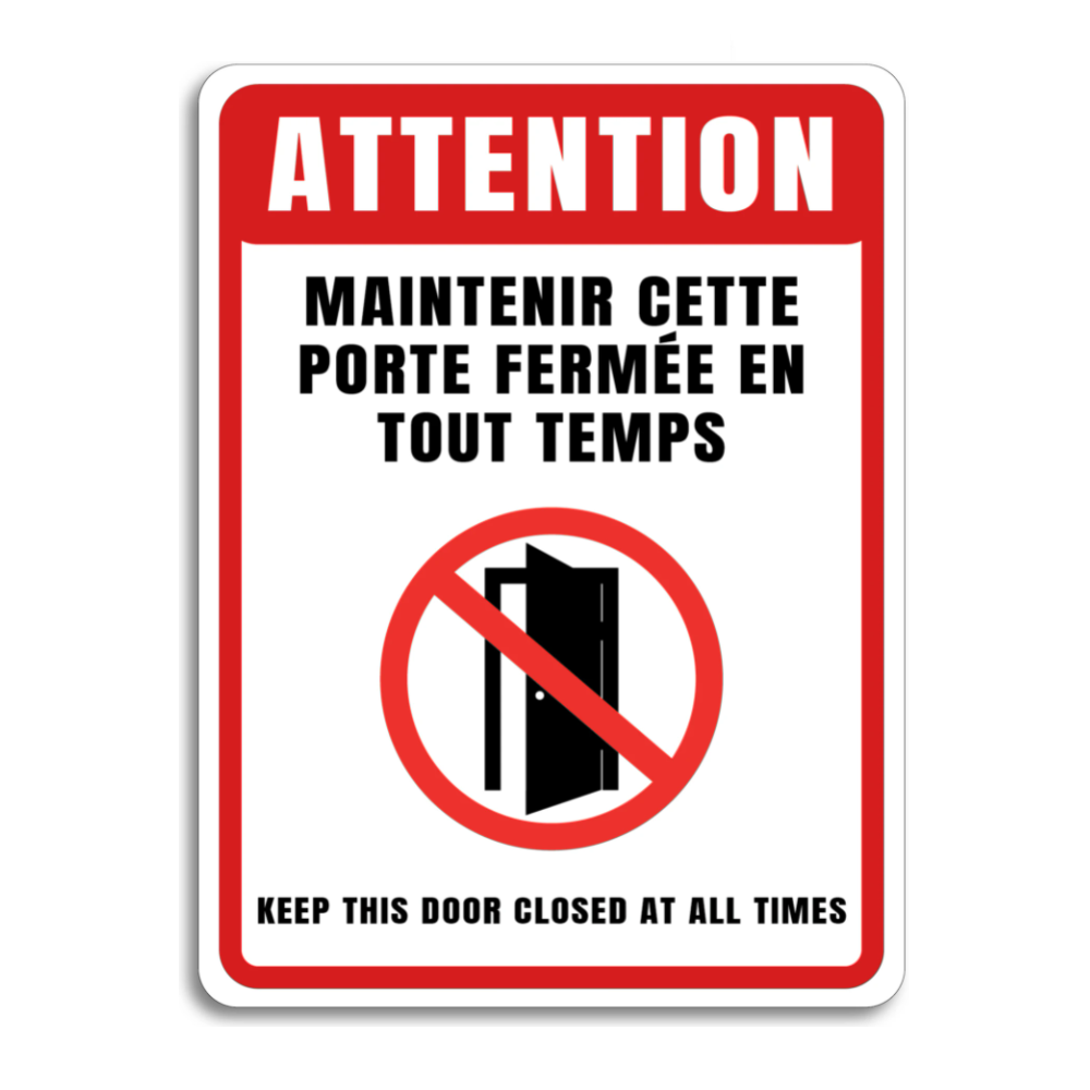 Surveillance sign - Keep this door closed