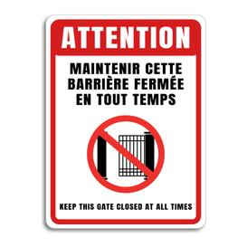 Affiche de surveillance - Maintenir cette barrière fermée